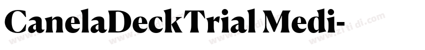 CanelaDeckTrial Medi字体转换 CanelaDeckTrial Medi字体转换